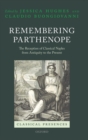 Image for Remembering Parthenope  : the reception of classical Naples from antiquity to the present