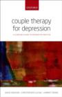 Image for Couple therapy for depression  : a clinician&#39;s guide to integrative practice