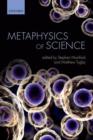 Image for Metaphysics and Science