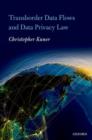 Image for Transborder data flows and data privacy law