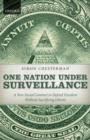 Image for One nation under surveillance  : a new social contract to defend freedom without sacrificing liberty