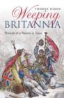 Image for Weeping Britannia  : portrait of a nation in tears