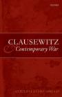 Image for Clausewitz and contemporary war