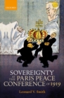 Image for Sovereignty at the Paris Peace Conference of 1919