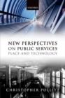 Image for New perspectives on public services  : place and technology