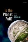 Image for Is the Planet Full?