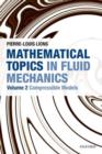 Image for Mathematical topics in fluid mechanicsVol. 2,: Compressible models