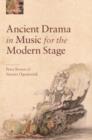 Image for Ancient Drama in Music for the Modern Stage