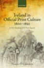 Image for Ireland in Official Print Culture, 1800-1850