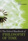 Image for The Oxford Handbook of Philosophy of Time