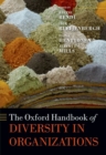 Image for The Oxford handbook of diversity in organizations