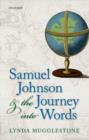 Image for Samuel Johnson and the Journey into Words