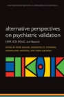 Image for Alternative perspectives on psychiatric validation  : DSM, IDC, RDoC, and beyond