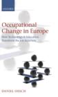 Image for Occupational change in Europe  : how technology and education transform the job structure