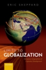 Image for Limits to globalization  : the disruptive geographies of capitalist development