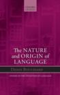 Image for The Nature and Origin of Language
