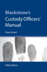 Image for Blackstone&#39;s custody officers&#39; manual