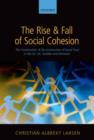 Image for The Rise and Fall of Social Cohesion