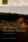 Image for The Birth of Neolithic Britain