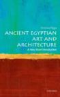 Image for Ancient Egyptian art and architecture  : a very short introduction
