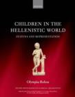 Image for Children in the Hellenistic World