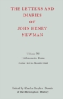 Image for The Letters and Diaries of John Henry Newman: Volume XI: Littlemore to Rome: October 1845 - December 1846