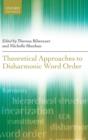 Image for Theoretical approaches to disharmonic word order