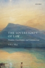 Image for The sovereignty of law  : freedom, constitution, and common law