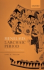 Image for Menelaus in the Archaic Period