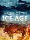 Image for Images of the Ice Age