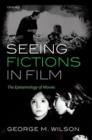 Image for Seeing Fictions in Film
