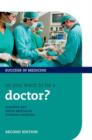 Image for So you want to be a doctor?  : the ultimate guide to getting into medical school