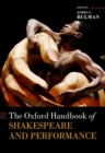 Image for The Oxford Handbook of Shakespeare and Performance