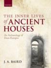 Image for The inner lives of ancient houses  : an archaeology of Dura-Europos