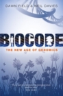Image for Biocode  : the new age of genomics