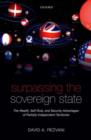 Image for Surpassing the sovereign state  : the wealth, self-rule, and security advantages of partially independent territories