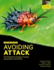 Image for Avoiding attack  : the evolutionary ecology of crypsis, aposematism and mimicry