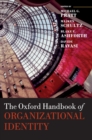 Image for The Oxford Handbook of Organizational Identity