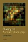 Image for Shaping the normative landscape