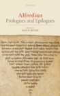 Image for Alfredian prologues and epilogues