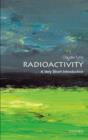 Image for Radioactivity: A Very Short Introduction