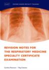 Image for Revision Notes for the Respiratory Medicine Specialty Certificate Examination