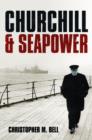 Image for Churchill and Seapower