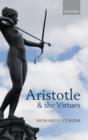 Image for Aristotle and the virtues