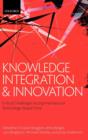 Image for Knowledge integration and innovation  : critical challenges facing international technology-based firms