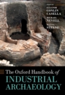Image for The Oxford Handbook of Industrial Archaeology