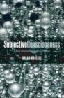 Image for Subjective consciousness  : a self-representational theory