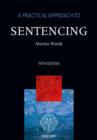 Image for A Practical Approach to Sentencing