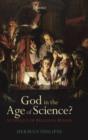 Image for God in the Age of Science?