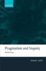 Image for Pragmatism and inquiry  : selected essays